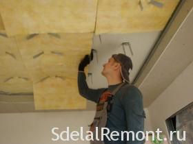 Soundproofing A Ceiling In The Apartment With His Hands